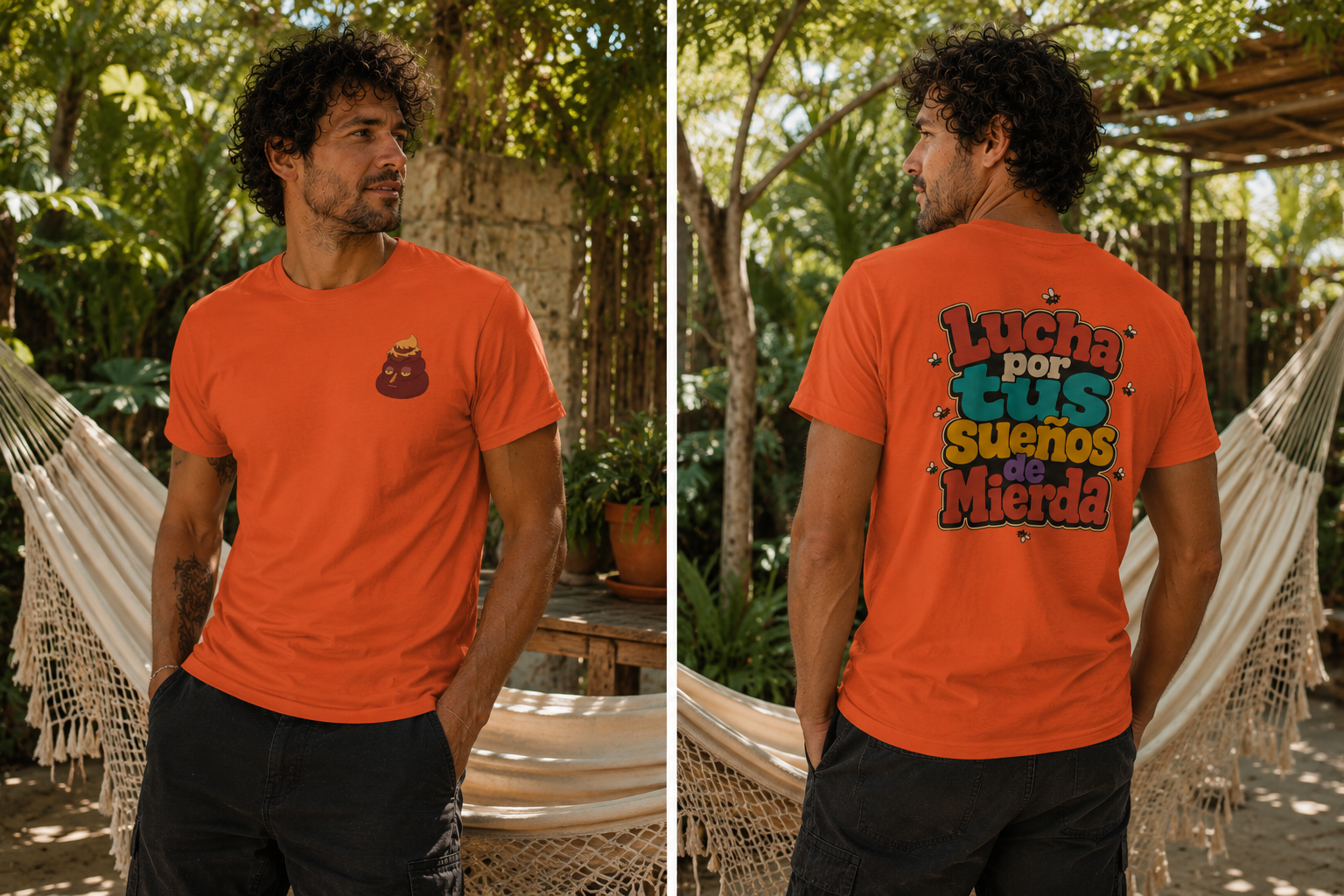 A man wearing an orange graphic t-shirt is shown in a split-screen front and back view. The front features a small dark red graphic on the left chest, and the back features a large colorful graphic with the Spanish text 'Lucha por tus sueños de mierda' in red, blue, yellow, and green.